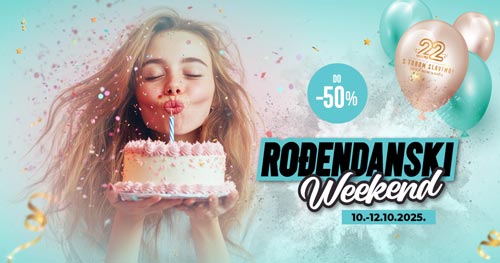 Rođendanski weekend 10.-12.10.2025. (BANNER KATALOG)